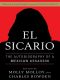 El Sicario · The Autobiography of a Mexican Assassin