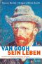 Van Gogh · Sein Leben