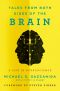 Tales From Both Sides of the Brain · A Life in Neuroscience