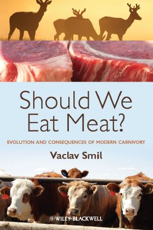 Should We Eat Meat?