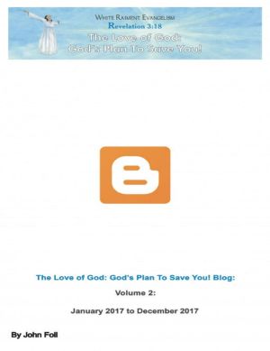 The Love of God · God’s Plan To Save You! Blog, Volume 1