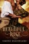 Beautiful Rose: A 19th Century Historical Romance