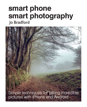 Smart Phone Smart Photography