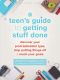 A Teen's Guide to Getting Stuff Done