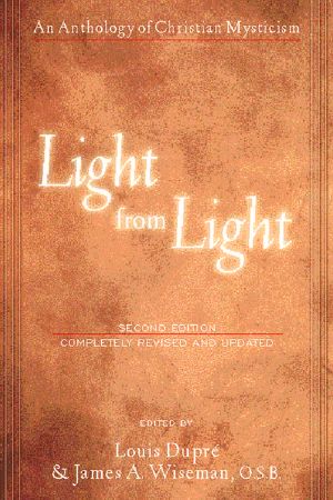 Light From Light · 2nd Edition · an Anthology of Christian Mysticism