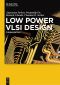 Low Power VLSI Design