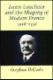 Louis Loucheur and the Shaping of Modern France, 1916-1931