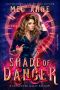 Shade of Danger: An Undercover Magic Prequel