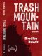 Trash Mountain: a Novel