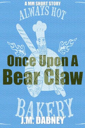 Once Upon a Bear Claw