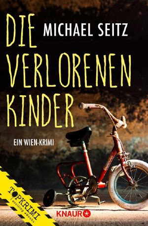 Die verlorenen Kinder · Wien Krimi, Ein Wien-Krimi