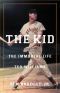 The Kid_The Immortal Life of Ted Williams