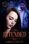 Intended: Part 3 of the Intended Series
