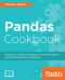 Pandas Cookbook · Recipes for Scientific Computing, Time Series Analysis and Data Visualization Using Python