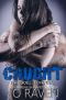 Caught (Prequel to Hawk) (Sex and Bullets)