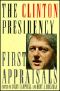 The Clinton Presidency · First Appraisals