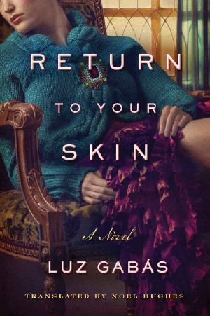 Return to Your Skin