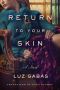 Return to Your Skin