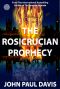 The Rosicrucian Prophecy (The White Hart Book 2)