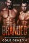 Branded: The Trial by Fire Series