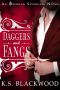 Daggers and Fangs: A Vampire Paranormal Romance (Obsidian Syndicate Book 3)