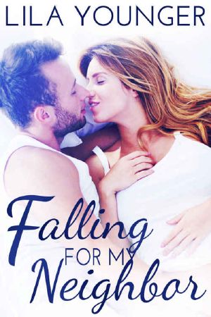 Falling for My Neighbor · A Virgin Babysitter and Single Dad Romance