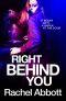 Right Behind You: The NEW spine-chiller from the queen of psychological thrillers