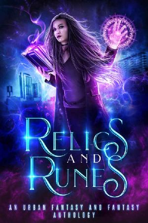 Relics and Runes · Anthology