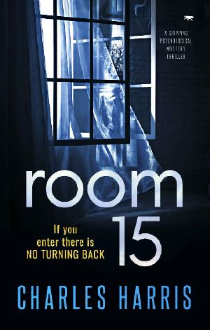 Room 15 · A Gripping Psychological Mystery Thriller