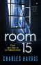 Room 15 · A Gripping Psychological Mystery Thriller