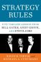 Strategy Rules · Five Timeless Lessons from Bill Gates, Andy Grove, and Steve Jobs