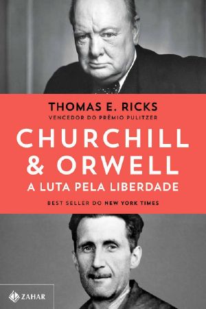 Churchill & Orwell · A Luta Pela Liberdade