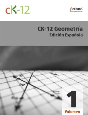 CK-12 Geometría, Volumen 1