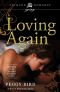 Loving Again · Book 2 in the Second Chance series (Crimson Romance)