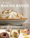 Rose's Baking Basics · 100 Essential Recipes, With More Than 600 Step-By-Step Photos