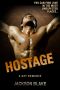 Hostage · A Gay Romance