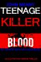 Teenage Killer