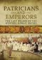 Patricians and Emperors · The Last Rulers of the Western Roman Empire