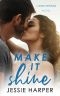 Make It Shine: A Small Town Second Chance Romance (Mint Springs Book 1)