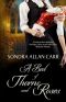 A Bed of Thorns and Roses · A Gilded Age Beauty and the Beast Romance