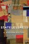 Statelessness (9780674240513)