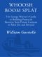 Whoosh Boom Splat: The Garage Warrior’s Guide to Building Projectile Shooters