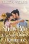 Show Me a Second Chance · Small-Town Single-Father Cowboy Romance (Cowboy Crossing Romances Book 2)