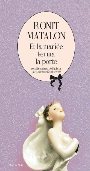 Et La Mariée Ferma La Porte