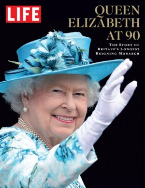 LIFE Queen Elizabeth at 90