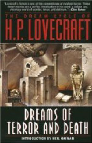 Dream Cycle of H. P. Lovecraft · Dreams of Terror and Death