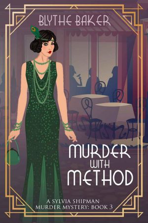 Murder With Method (Sylvia Shipman Murder Mysteries Book 3)