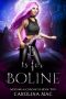 B is for Boline: The A B C's of Witchery (Moonbeam Chronicles: Book One 2)