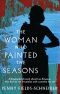 The Woman Who Painted the Seasons