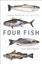 Four Fish · The Future of the Last Wild Food